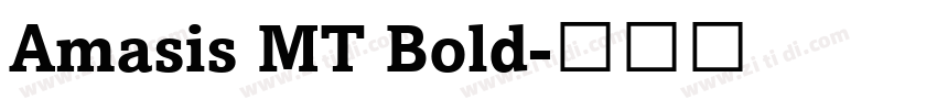 Amasis MT Bold字体转换
